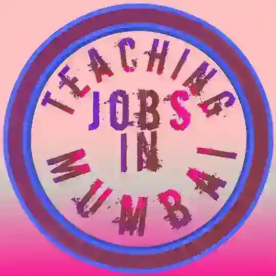 Teaching Jobs In Mumbai Profile